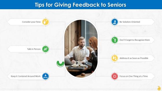 Tips For Giving Feedback To Seniors Training Ppt