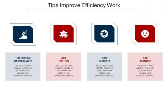 Tips Improve Efficiency Work Ppt Powerpoint Presentation Styles Information Cpb