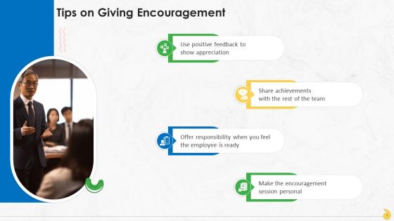 Tips On Giving Encouragement To Employee At Workplace Training Ppt