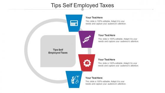 Tips Self Employed Taxes Ppt Powerpoint Presentation Inspiration Design Ideas Cpb