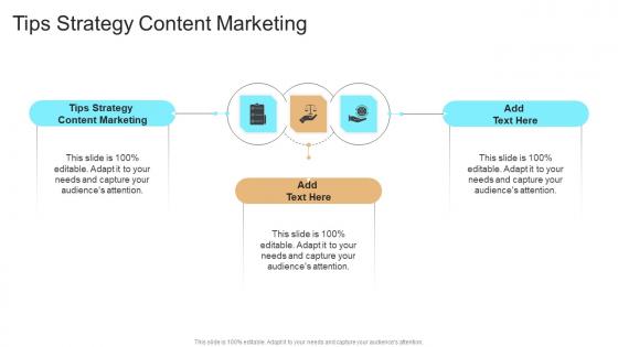Tips Strategy Content Marketing In Powerpoint And Google Slides Cpb