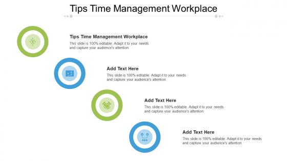 Tips Time Management Workplace Ppt Powerpoint Presentation Ideas Format Ideas Cpb