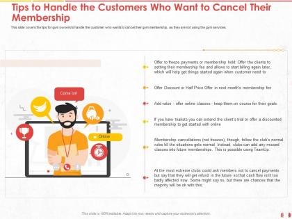 Tips to handle the customers who want to cancel their membership m1028 ppt powerpoint ideas aids