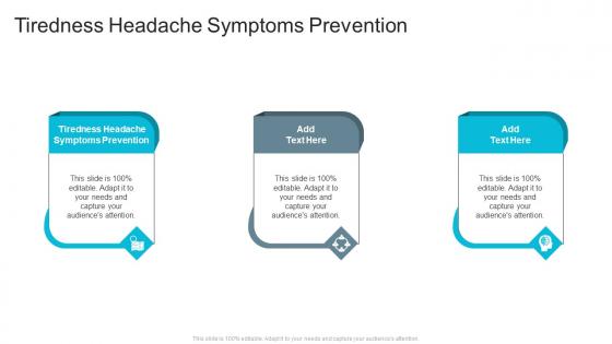 Tiredness Headache Symptoms Prevention In Powerpoint And Google Slides Cpb
