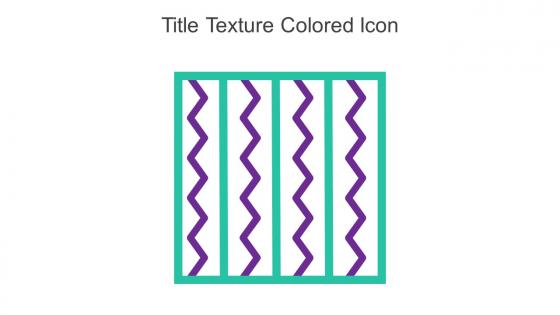 Title Texture Colored Icon In Powerpoint Pptx Png And Editable Eps Format