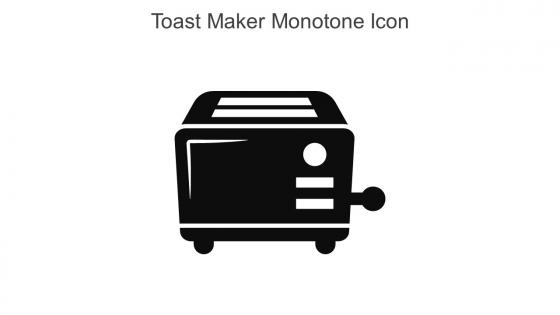 Toast Maker Monotone Icon In Powerpoint Pptx Png And Editable Eps Format