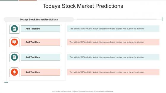 Todays Stock Market Predictions In Powerpoint And Google Slides Cpb