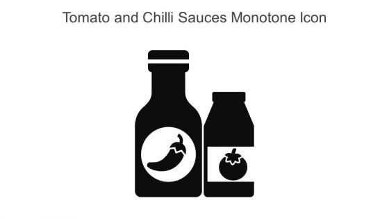 Tomato And Chilli Sauces Monotone Icon In Powerpoint Pptx Png And Editable Eps Format