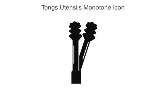 Tongs Utensils Monotone Icon In Powerpoint Pptx Png And Editable Eps Format