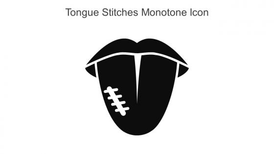 Tongue Stitches Monotone Icon In Powerpoint Pptx Png And Editable Eps Format