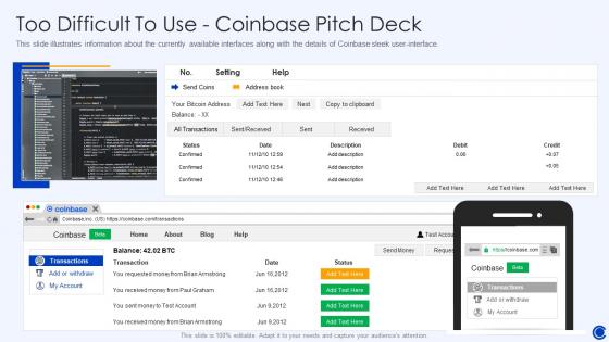 Too difficult to use coinbase pitch deck ppt file slides