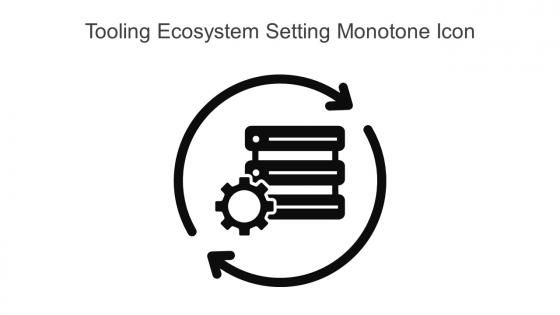 Tooling Ecosystem Setting Monotone Icon In Powerpoint Pptx Png And Editable Eps Format