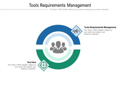 Tools requirements management ppt powerpoint presentation portfolio slideshow cpb