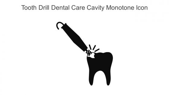 Tooth Drill Dental Care Cavity Monotone Icon In Powerpoint Pptx Png And Editable Eps Format