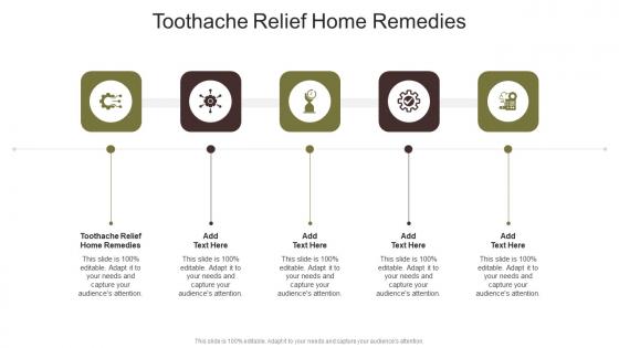 Toothache Relief Home Remedies In Powerpoint And Google Slides Cpb