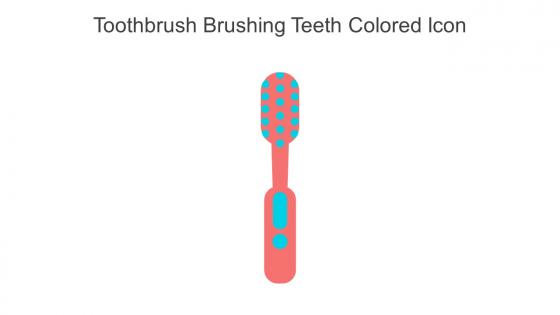 Toothbrush Brushing Teeth Colored Icon In Powerpoint Pptx Png And Editable Eps Format