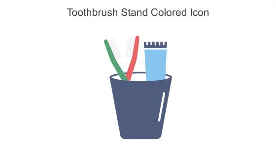 Toothbrush Stand Colored Icon In Powerpoint Pptx Png And Editable Eps Format