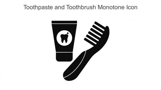 Toothpaste And Toothbrush Monotone Icon In Powerpoint Pptx Png And Editable Eps Format