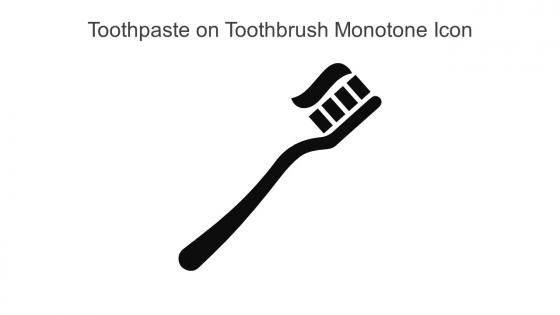 Toothpaste On Toothbrush Monotone Icon In Powerpoint Pptx Png And Editable Eps Format