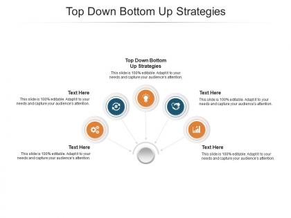 Top down bottom up strategies ppt powerpoint presentation infographic template gridlines cpb