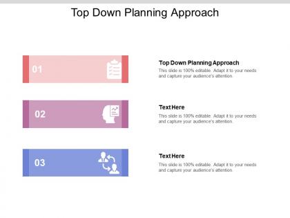 Top down planning approach ppt powerpoint presentation inspiration graphics design cpb
