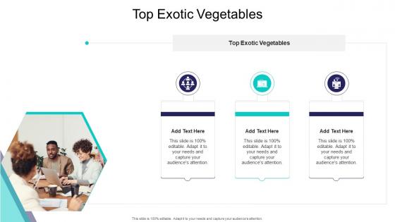 Top Exotic Vegetables In Powerpoint And Google Slides Cpb