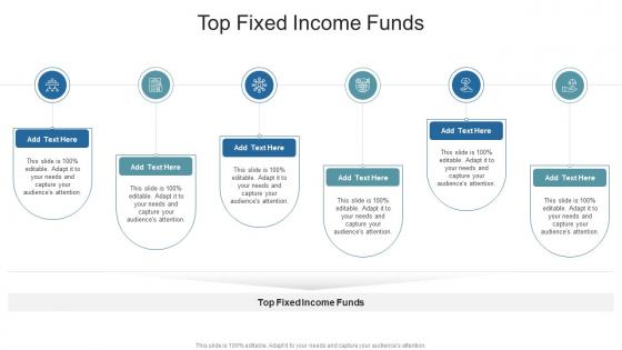 Top Fixed Income Funds In Powerpoint And Google Slides Cpb