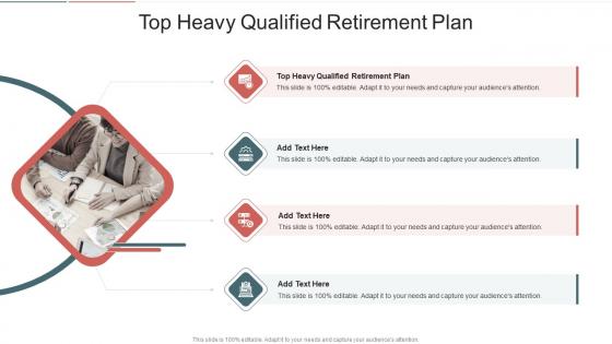 Top Heavy Qualified Retirement Plan In Powerpoint And Google Slides Cpb
