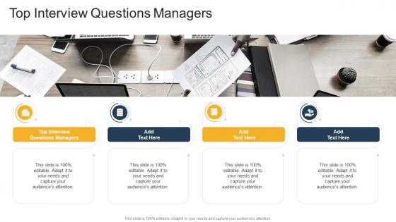 Top Interview Questions Managers In Powerpoint And Google Slides Cpb