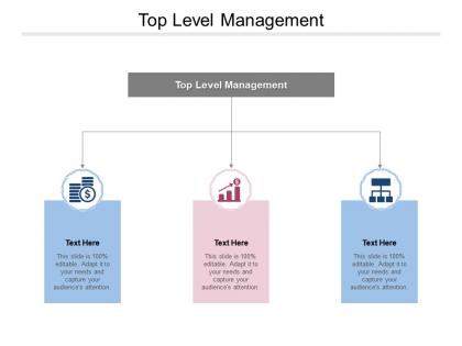 Top level management ppt powerpoint presentation layouts templates cpb