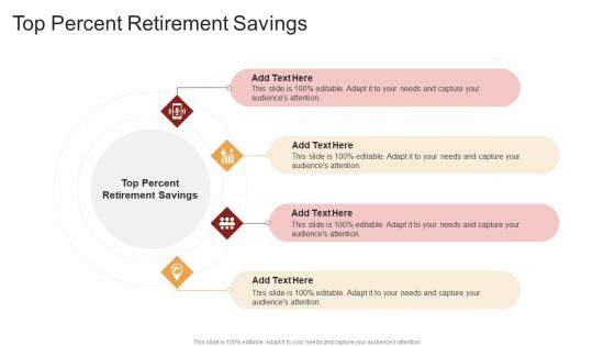 Top Percent Retirement Savings In Powerpoint And Google Slides Cpb