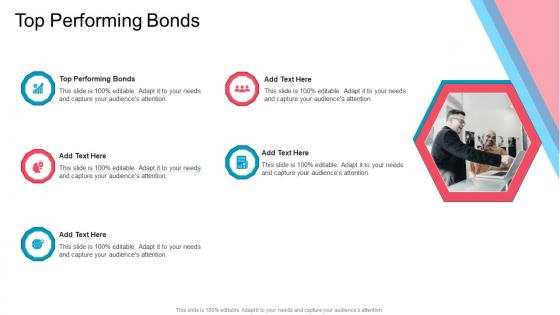 Top Performing Bonds In Powerpoint And Google Slides Cpb