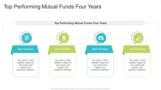 Top Performing Mutual Funds Four Years In Powerpoint And Google Slides Cpb