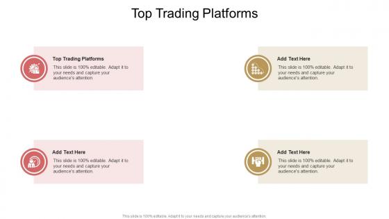 Top Trading Platforms In Powerpoint And Google Slides Cpb