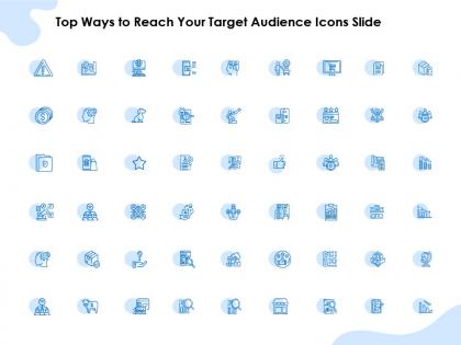 Top ways to reach your target audience icons slide ppt background image