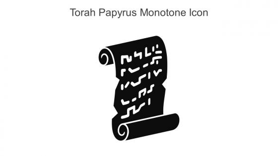 Torah Papyrus Monotone Icon In Powerpoint Pptx Png And Editable Eps Format