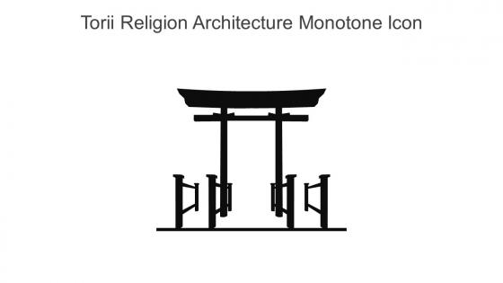 Torii Religion Architecture Monotone Icon In Powerpoint Pptx Png And Editable Eps Format
