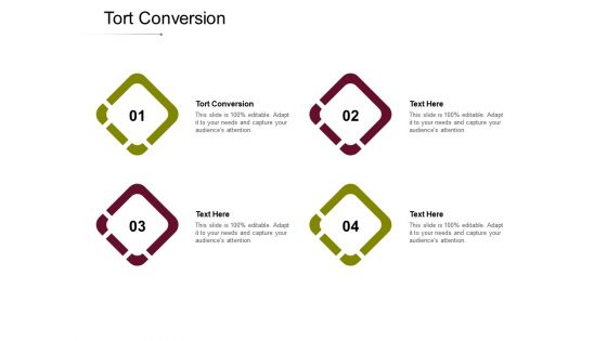 Tort conversion ppt powerpoint presentation file show cpb
