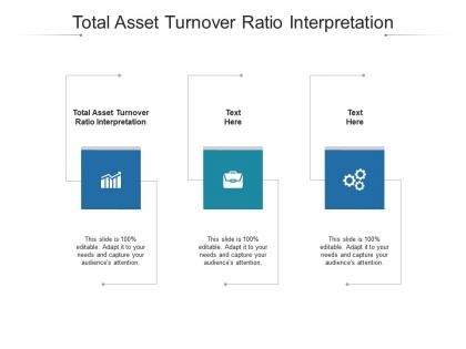 Total asset turnover ratio interpretation ppt powerpoint presentation gallery guidelines cpb