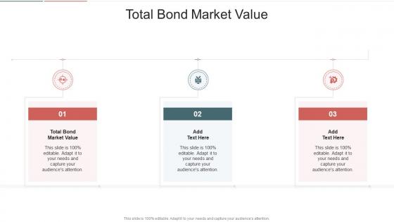 Total Bond Market Value In Powerpoint And Google Slides Cpb