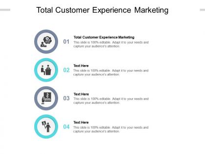 Total customer experience marketing ppt powerpoint presentation file display cpb