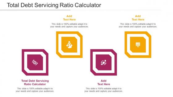 Total Debt Servicing Ratio Calculator Ppt Powerpoint Presentation Infographics
