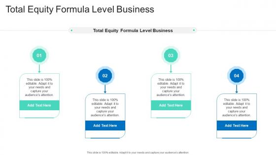 Total Equity Formula Level Business In Powerpoint And Google Slides Cpb