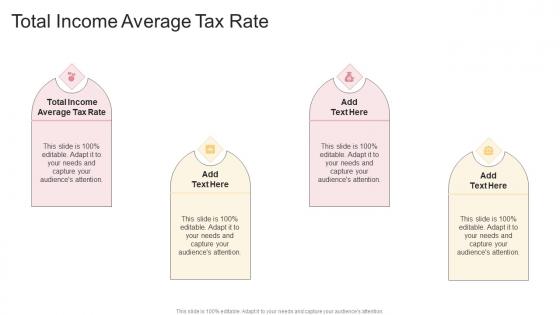 Total Income Average Tax Rate In Powerpoint And Google Slides Cpb