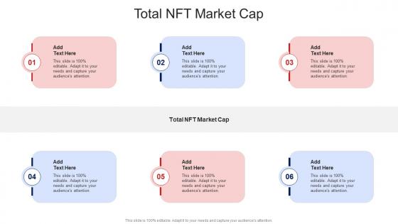 Total NFT Market Cap In Powerpoint And Google Slides Cpb