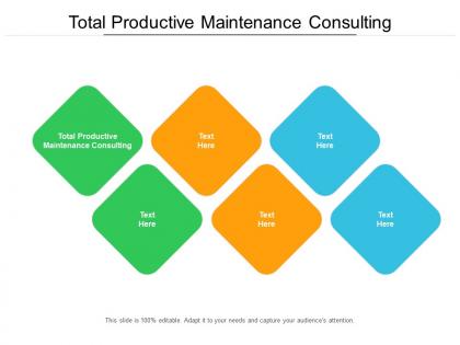 Total productive maintenance consulting ppt powerpoint presentation gallery cpb