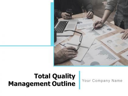 Total quality management outline powerpoint presentation slides