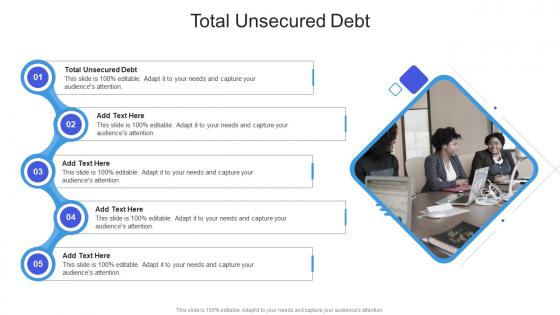 Total Unsecured Debt In Powerpoint And Google Slides Cpb