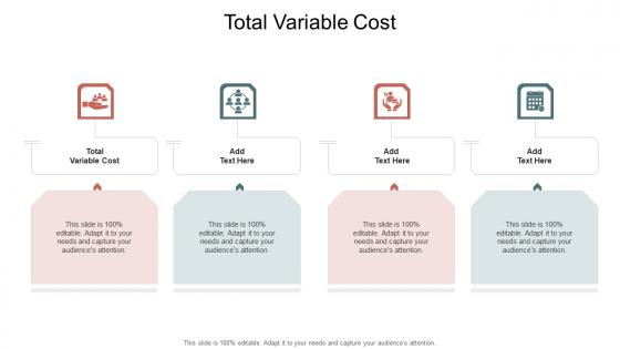 Total Variable Cost In Powerpoint And Google Slides Cpb