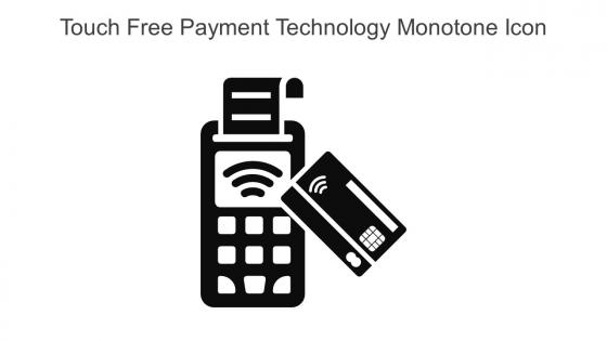Touch Free Payment Technology Monotone Icon In Powerpoint Pptx Png And Editable Eps Format
